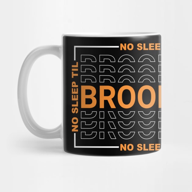 No Sleep Til Brooklyn by Seaside Designs